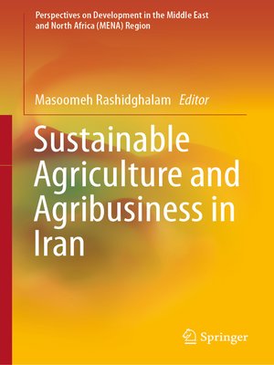 cover image of Sustainable Agriculture and Agribusiness in Iran
